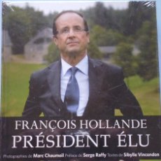 Libros de segunda mano: LIBRO EN FRANCES: FRANÇIS HOLLANDE PRÉSIDENT ÉLU Nº50