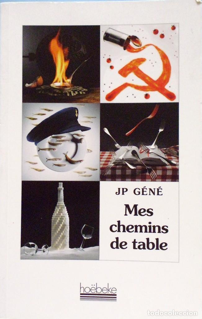 Libros de segunda mano: LIBRO EN FRANCES: MES CHEMINS DE TABLE - JP G&Eacute;N&Eacute; - 57 - Foto 1