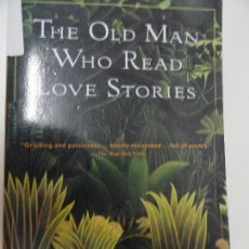 Libros de segunda mano: THE OLD MAN WHO READ LOVE STORIES - LUS SEPULVEDA