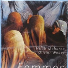 Libros de segunda mano: LIBRO EN FRANCES:FEMMES AFGHANES - NILAB MOBAREZ OLIVIER WEBER Nº 82