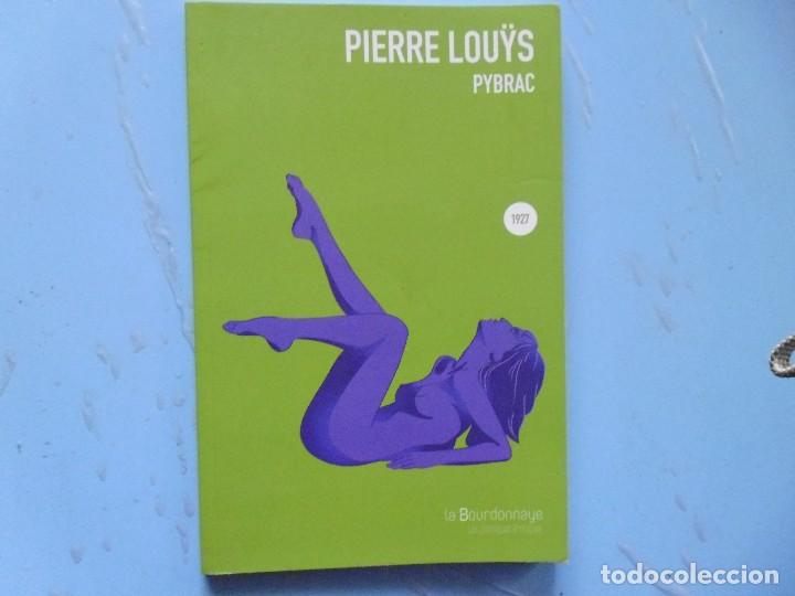 Libros de segunda mano: LIBRO EN FRANCES; PIERRE LOUYS PYBRAC N&ordm;105 - Foto 1