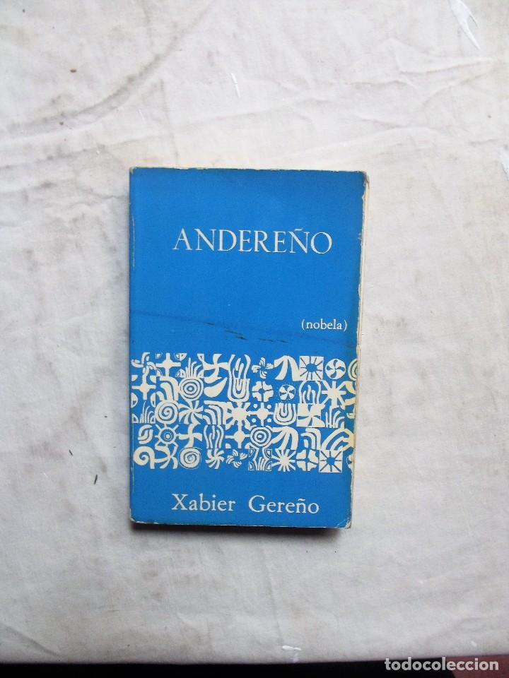 Libros de segunda mano: ANDERE&Ntilde;O / XAVIER GERE&Ntilde;O - Foto 1