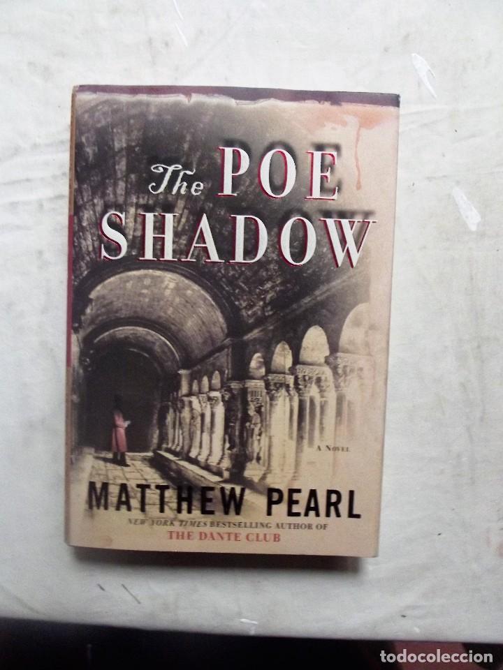 Libros de segunda mano: THE POE SHADOW  / MATTHEW PEARL - Foto 1