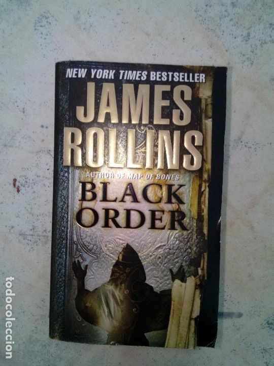 Libros de segunda mano: BLACK ORDER. JAMES ROLLINS. EST9B4 - Foto 1