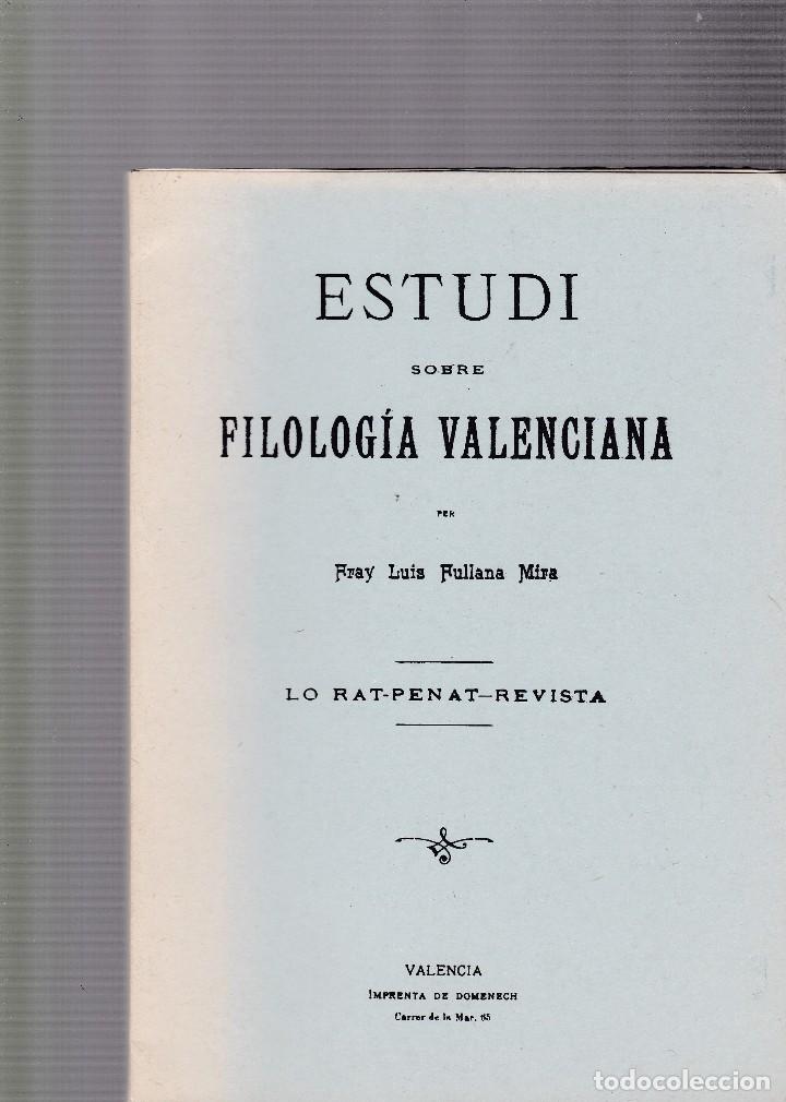 Libros de segunda mano: ESTUDI SOBRE FILOLOG&Iacute;A VALENCIANA - FRAY LUIS FULLANA MIRA - FACSIMIL 1980 / VALENCIA