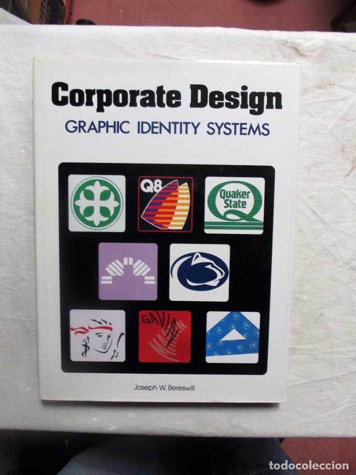 Libros de segunda mano: CORPORATE  DESIGN  GRAPHIC IDENTITY SYSTEMS - Foto 1