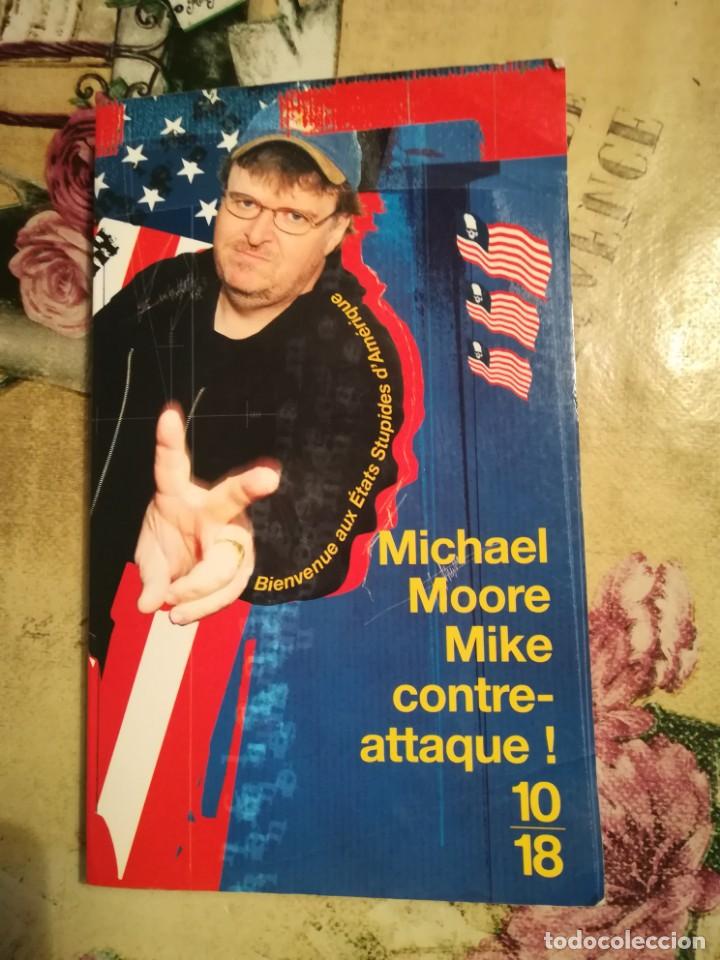 Libros de segunda mano: Mike contre-attaque! - Michael Moore - en franc&eacute;s - Foto 1