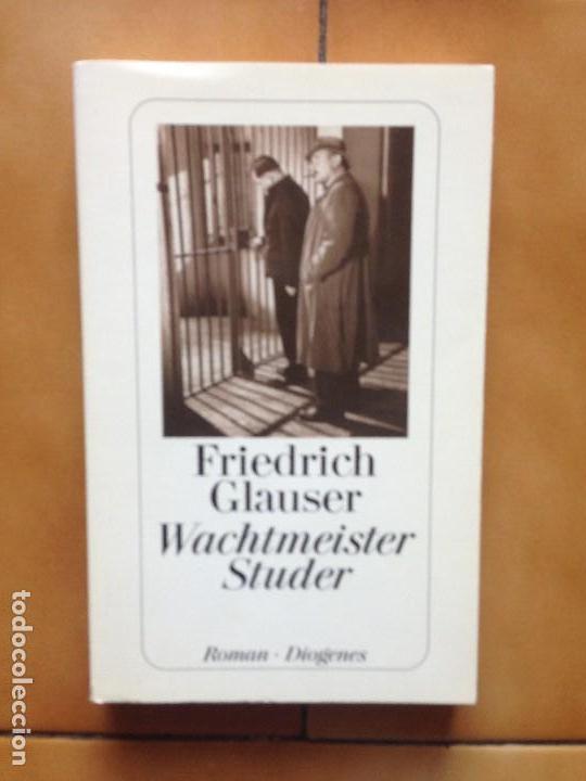 Libros de segunda mano: Friedrich Glauser / Wachtmeister Studer - Foto 1
