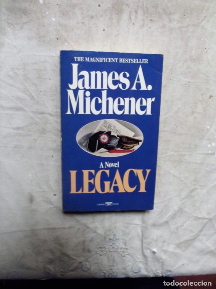 Libros de segunda mano: JAMES A. MICHENER  A NOVEL LEGAZY - Foto 1