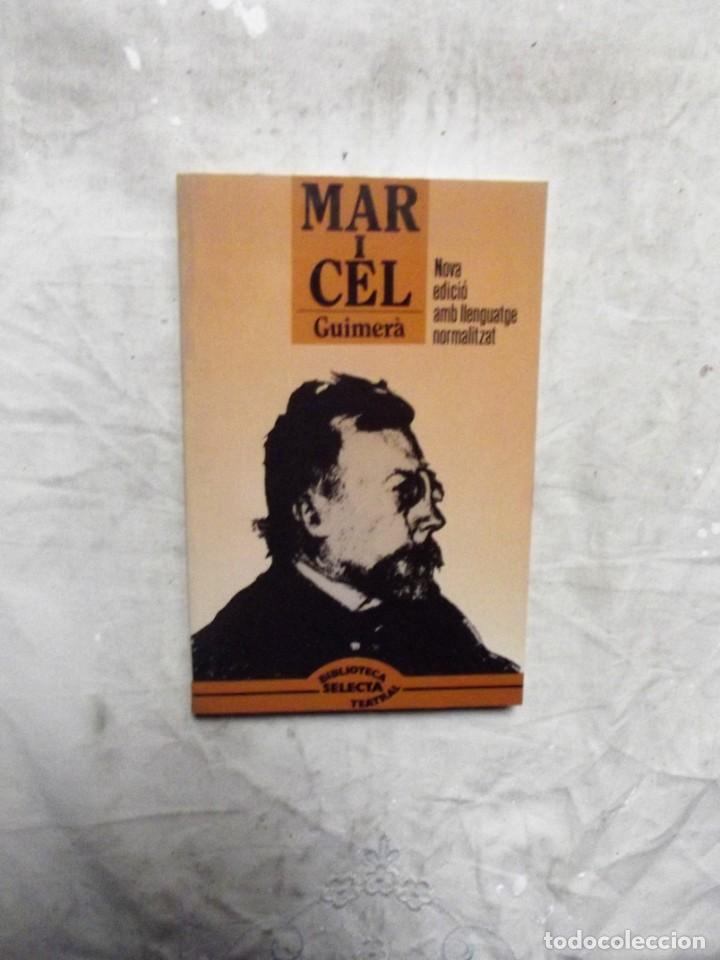 Libros de segunda mano: MAR I CEL / GUIMERA - Foto 1