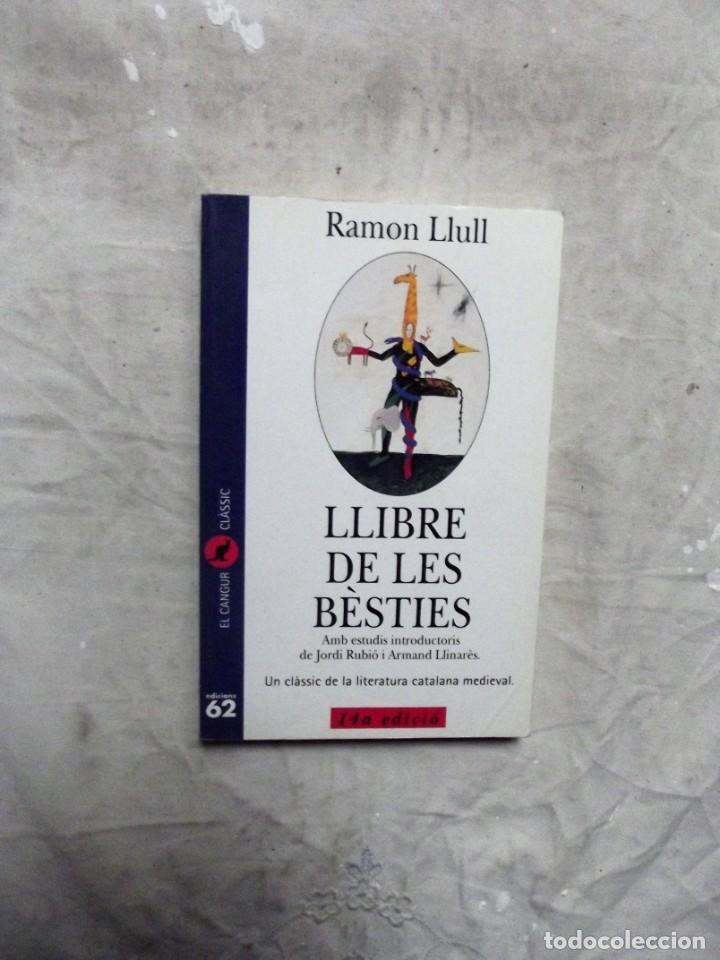 Libros de segunda mano: LLIBRE DE LES BESTIES / RAMON LLULL - Foto 1