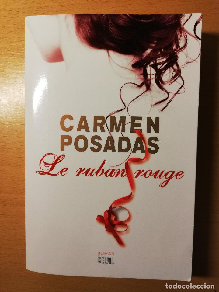 Libros de segunda mano: LE RUBAN ROUGE (CARMEN POSADAS) - Foto 1