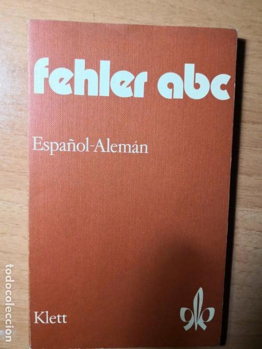 Libros de segunda mano: FEHLER ABC   Espa&ntilde;ol-Alem&aacute;n - Foto 1