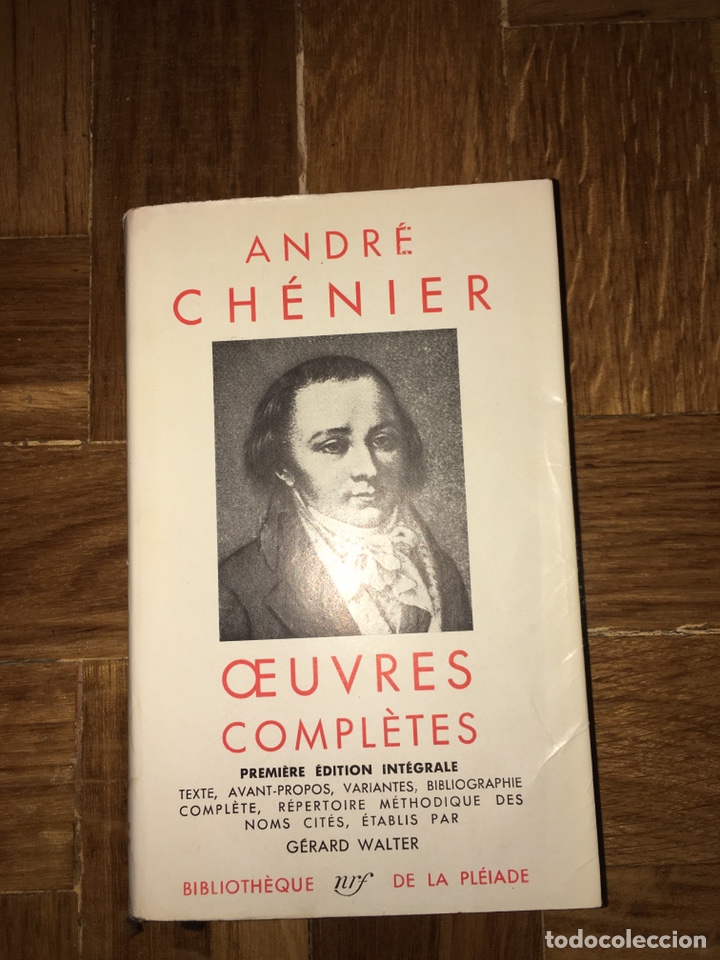 Libros de segunda mano: ANDR&Eacute; CH&Eacute;NIER ED PL&Eacute;IADE - Foto 1