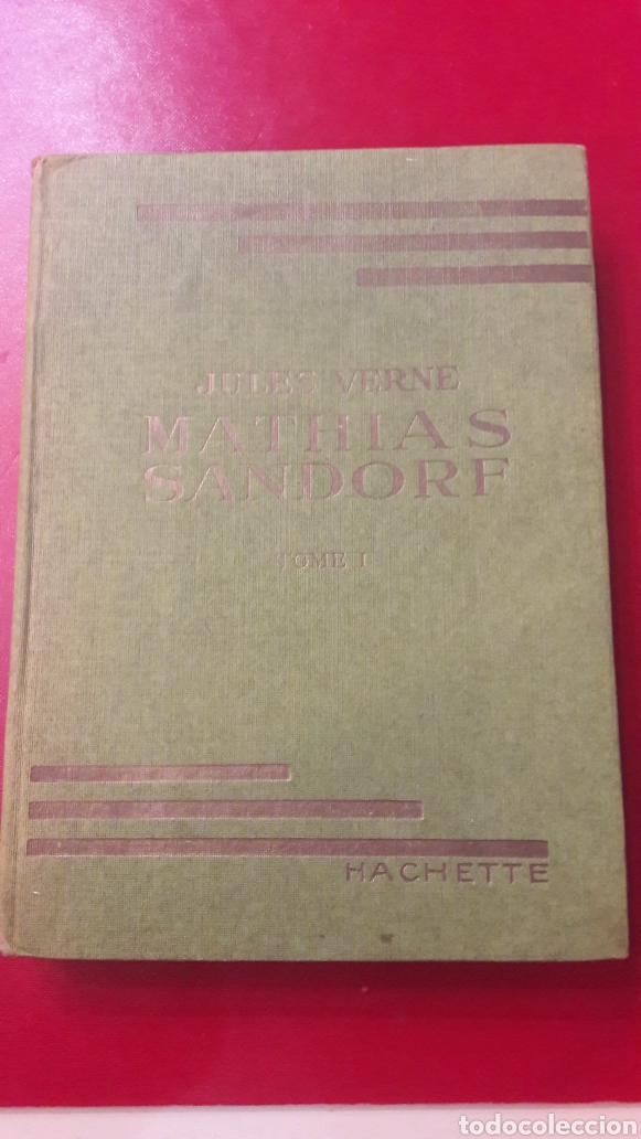 Libros de segunda mano: Julio Verne Mathias Sandorf tomo I Hachette ilustraciones P.Rousseau en Frances
