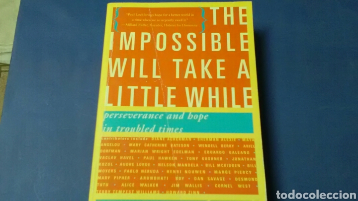 Second hand books: The impossible will take a litte while .Ed.Paul Rogat Loeb