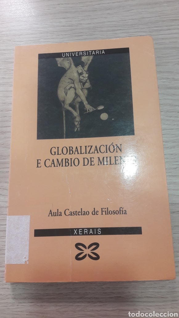 Libros de segunda mano: 2001 globalizacion e cambio de Milenio Aula castelao de Filosofia