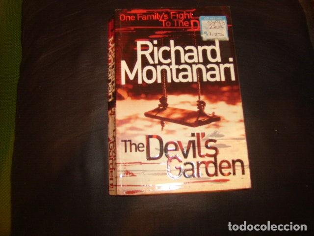 Libros de segunda mano: THE DEVILS GARDEN . RICHARD MONTANARI - Foto 1