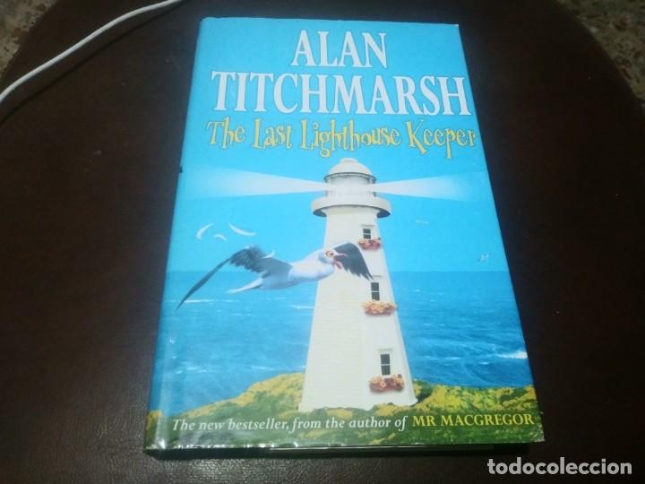 Libros de segunda mano: Libro BOOK BCA. ALAN TITCHMARSH. The last Lighthouse Keeper - Foto 1