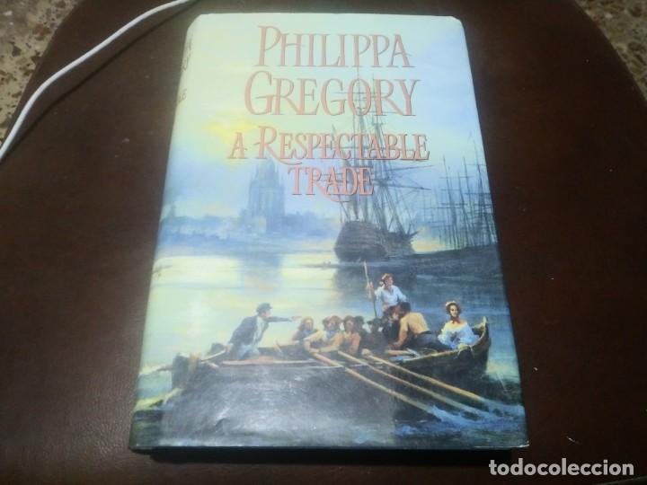 Libros de segunda mano: Libro BOOK BCA. PHILIPPA GREGORY. A Respectable Trade - Foto 1