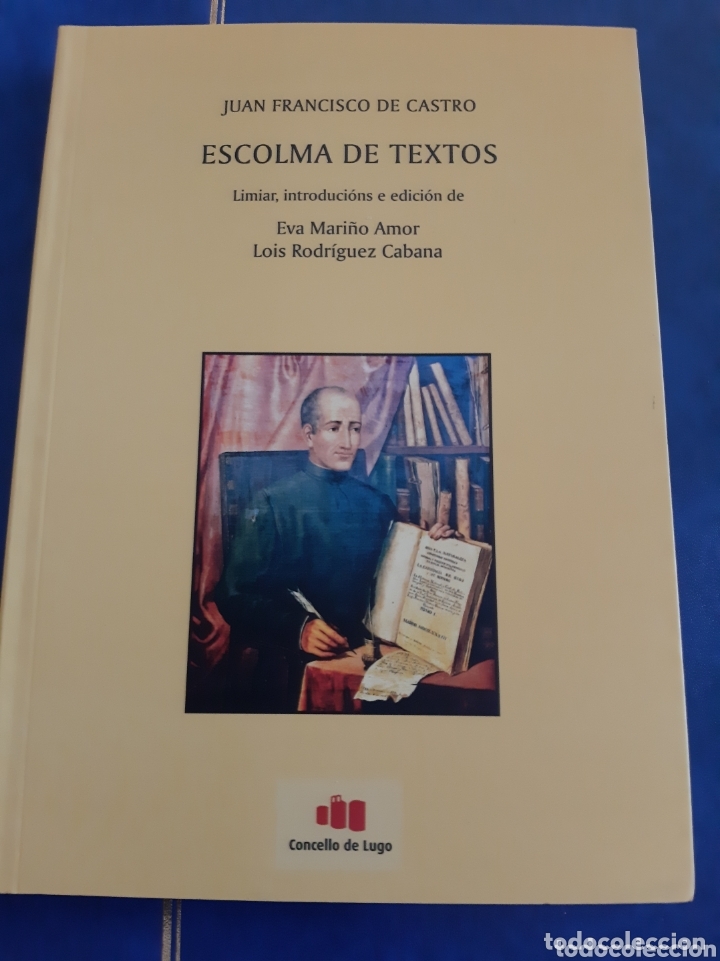 Libros de segunda mano: Escolma de textos Juan Francisco de Castro 2003 Concello Lugo