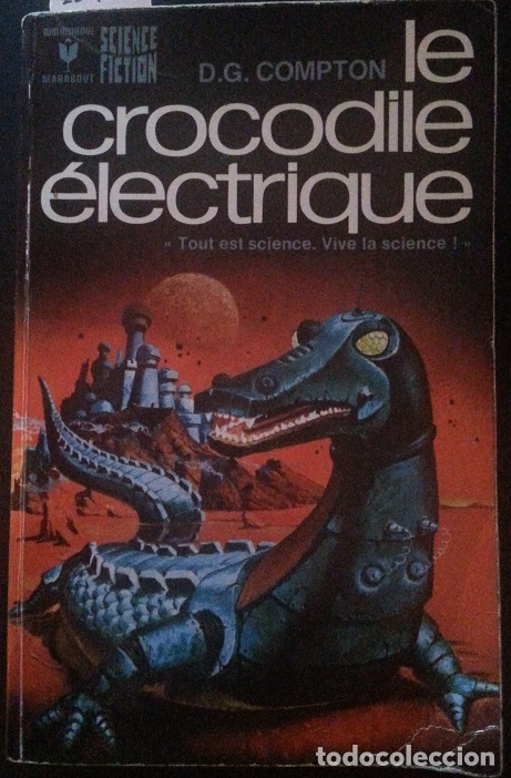 Libros de segunda mano: LE CROCODRILE ELECTRIQUE. - COMPTON, D.G. - Foto 1