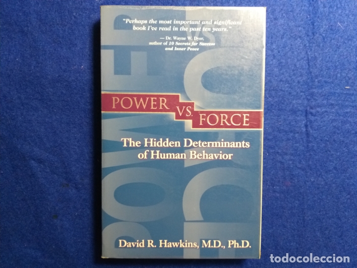 Libros de segunda mano: Power vs forces. El poder contra la fuerza. Versi&oacute;n en ingl&eacute;s. De: David R. Hawk - Foto 1
