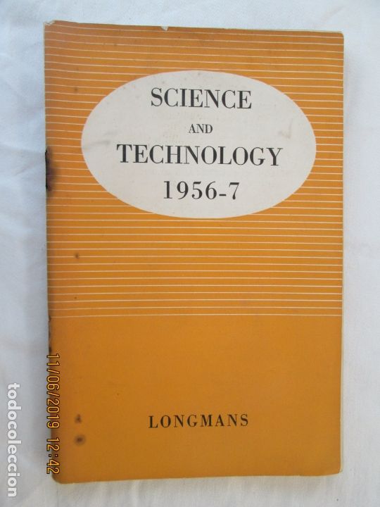 Libros de segunda mano: SCIENCE AND TECHNOLOGY 1956-7 - LONGMANS. - Foto 1
