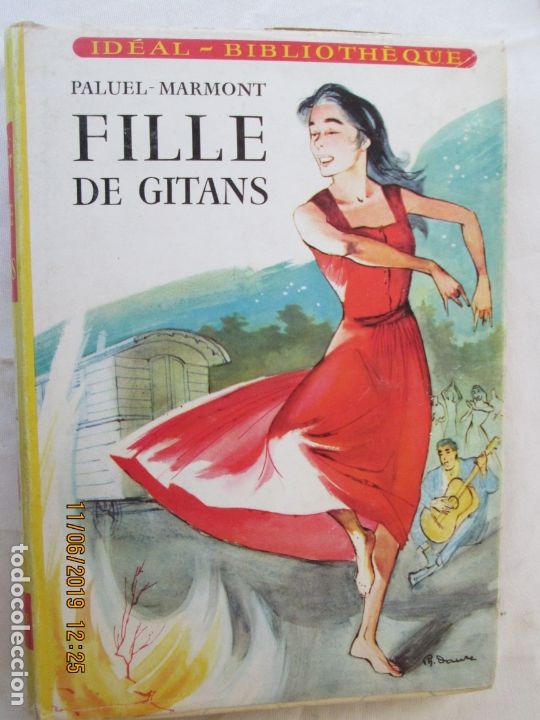 Libros de segunda mano: FILLE DE GITANS - PALUEL-MARMONT - EDITORIAL HACHETTE 1957. - Foto 1