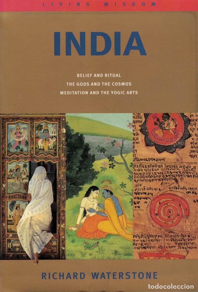 Gebrauchte B&uuml;cher: Richard Waterstone, India: Belief and Ritual. The Gods and the Cosmos. Meditation and the Yogic Arts