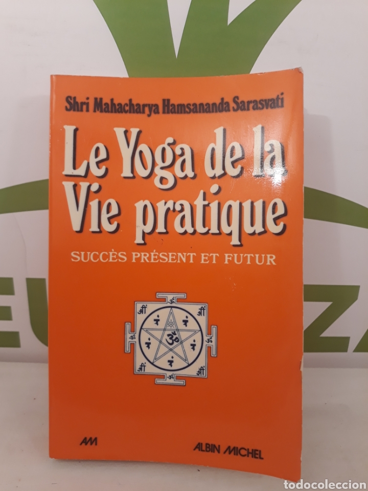 Libros de segunda mano: Le Yoga de la vie practique. Albin michel. - Foto 1