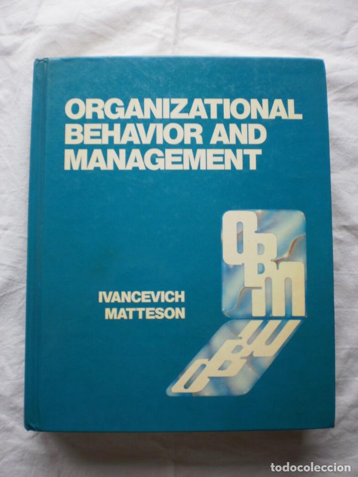 Libros de segunda mano: ORGANIZATIONAL BEHAVIOR AND MANAGEMENT - Foto 1