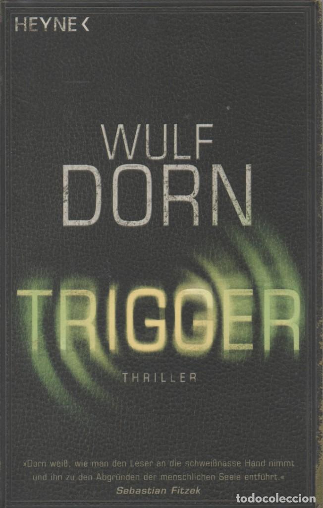 Libros de segunda mano: Trigger. Wulf Dorn. Gut - Foto 1