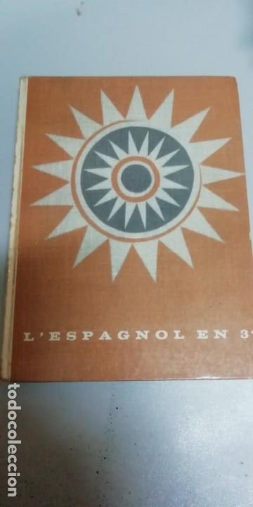 Libros de segunda mano: L ESPAGNOL EN 3&ordm; EN FRANC&Eacute;S - Foto 1