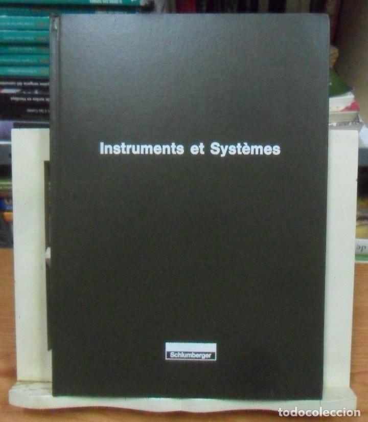 Libros de segunda mano: INSTRUMENTS ET SYSTEMES - SCHLUMBERGER - 1973-74 ** EN FRANCES - Foto 1