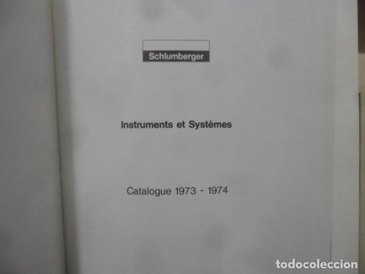 Libros de segunda mano: INSTRUMENTS ET SYSTEMES - SCHLUMBERGER - 1973-74 ** EN FRANCES - Foto 4