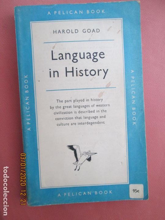 Libros de segunda mano: LANGUAGE IN HISTORY - HAROLD GOAD - PENGUIN BOOKS - 1958. - Foto 1