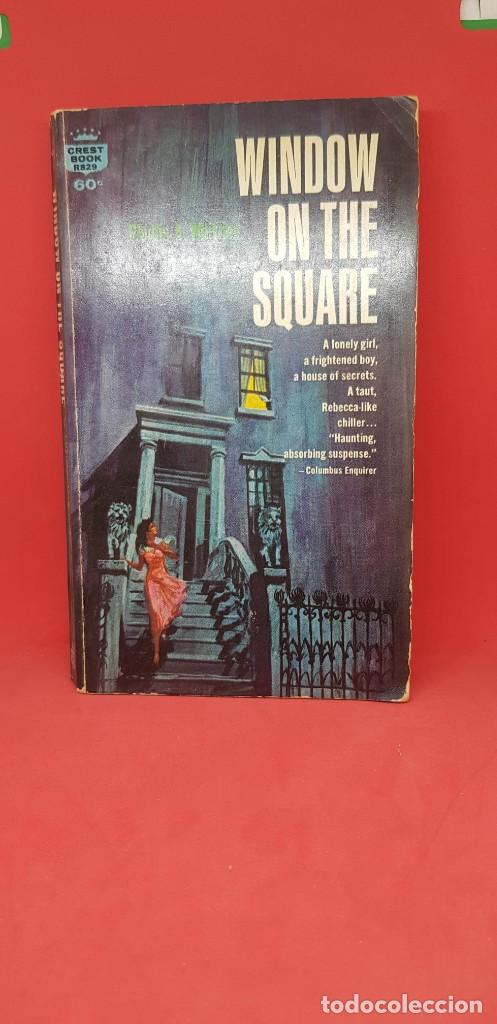 Libros de segunda mano: WINDOW ON THE SQUARE PHILLIS A. WHITNEY 1962 - Foto 1