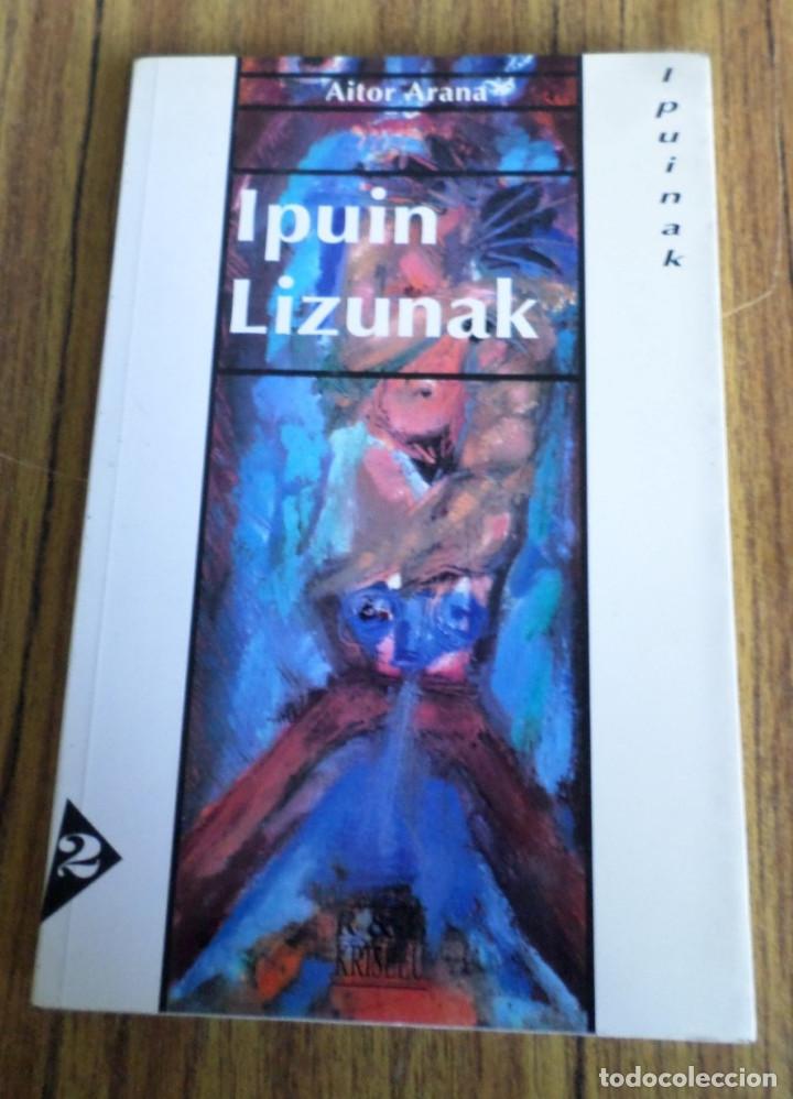 Libros de segunda mano: IPUIN  LIZUNAK - Aitor Arana - Ipuinak - Foto 1