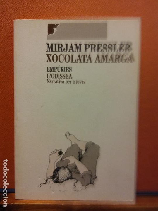 Libros de segunda mano: XOCOLATA AMARGA. MIRJAM PRESSLER. EDITORIAL EMPURIES - Foto 1