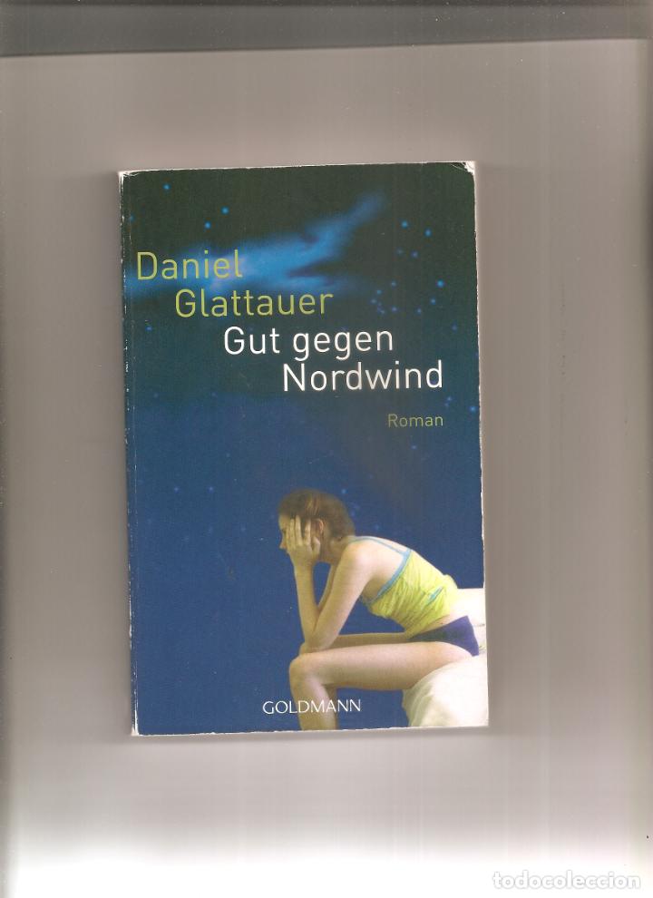 Libros de segunda mano: DANIEL GLATTAUER. GUT GEGEN NORDWIND - Foto 1