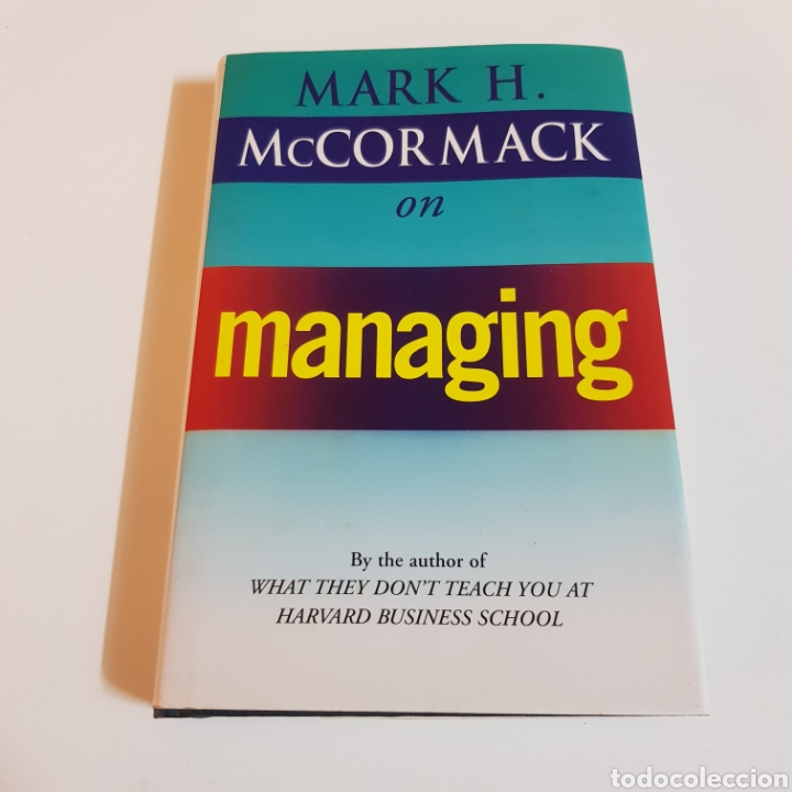 Libros de segunda mano: MARK H. McCORMACK ON MANAGING - Foto 1
