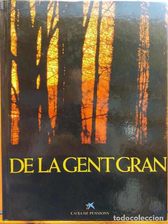 Libros de segunda mano: DE LA GENT GRAN. EDITORIAL KAIROS. LA CAIXA - Foto 1