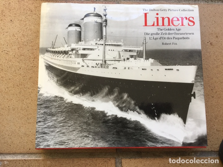 Libros de segunda mano: LINERS. THE GOLDEN AGE. Robert Fox - Foto 1