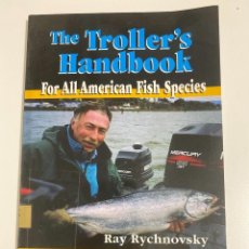 Libros de segunda mano: THE TROLLER'S HANDBOOK. RAY RYCHNOVSKY. PORTLAND, 1998. PAGS: 92. EN INGLES