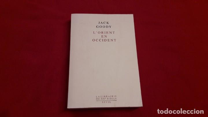 Libros de segunda mano: LORIENT EN OCCIDENT. JACK GOODY. LIBRO EN FRANC&Eacute;S. - Foto 1