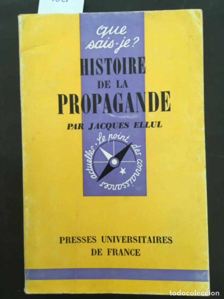 Libros de segunda mano: HISTOIRE DE LA PROPAGANDE, JACQUES ELLUL - Foto 1