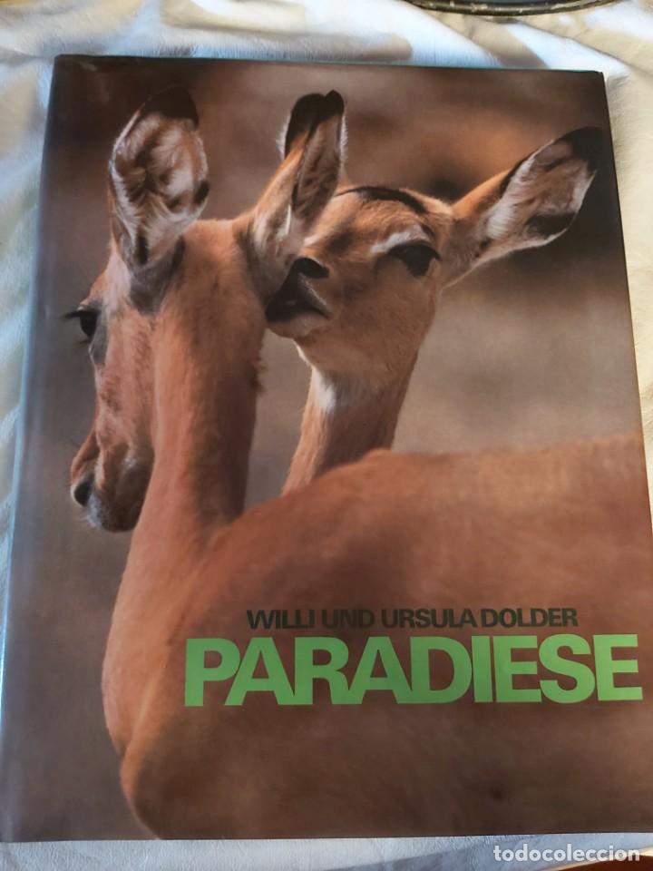 Libros de segunda mano: PARADIESE. WILLI UND URSULA DOLDER. EN ALEM&Aacute;N. - Foto 1