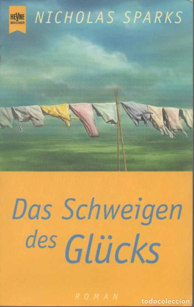 Libros de segunda mano: Das Schweigen des Gl&uuml;cks. Nicholas Sparks - Foto 1