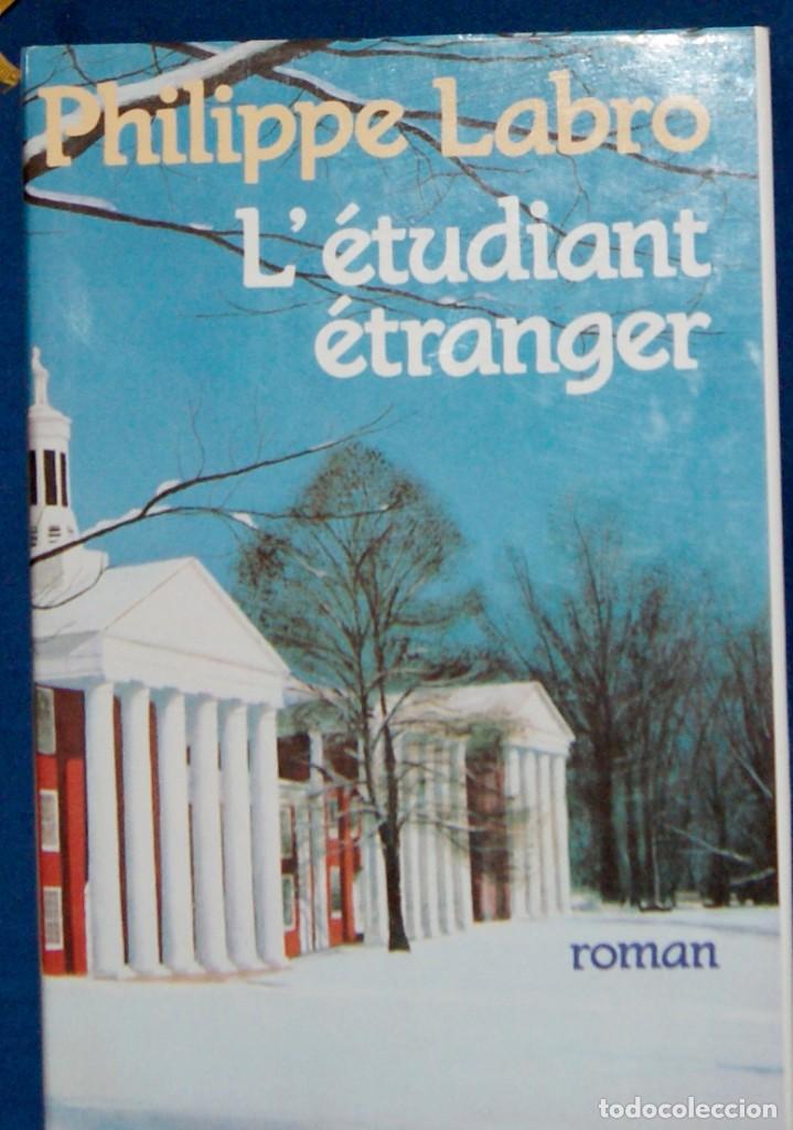 Libros de segunda mano: L&eacute;tudiant &eacute;tranger Philippe Labro - Foto 1